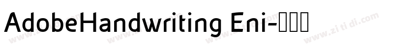 AdobeHandwriting Eni字体转换